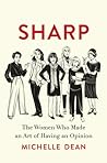 Sharp by Michelle Dean