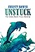 Unstuck: Escape Spiritual S...