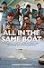 All in the Same Boat: The U...