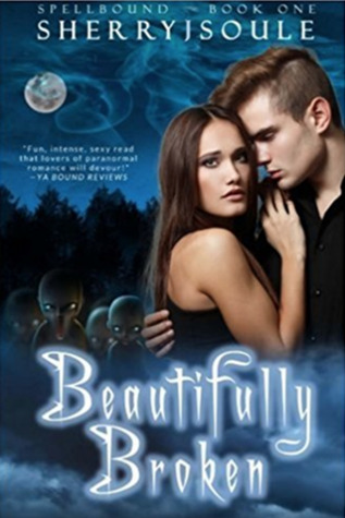 Beautifully Broken (Spellbound Prodigies, #1)