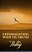 Experimenting with the Truth by Prabhuji Har-Zion