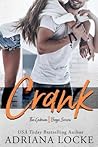 Crank by Adriana Locke