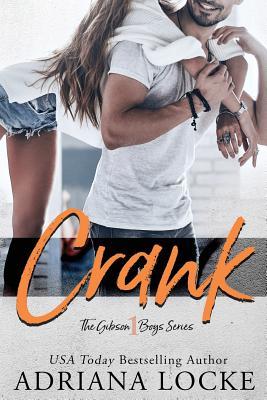 Crank (The Gibson Boys Series)