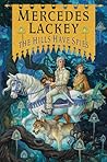 The Hills Have Spies by Mercedes Lackey