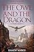 The Owl and the Dragon by Randy Nargi