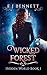 Wicked Forest (Hidden World...