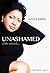 Unashamed: a life tainted.....