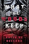 What the Woods Keep
