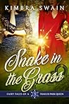 Snake in the Grass by Kimbra Swain