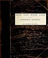How The Poor Live...