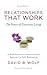 Relationships That Work: Th...
