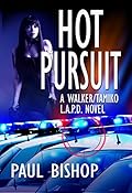 Hot Pursuit: A Walker / Tamiko L.A.P.D. Adventure