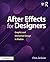 After Effects for Designers...