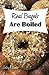 Real Bagels Are Boiled: Twenty Painless Recipes From a Girl Who Learned to Bake When She Moved to a Town Where Nobody Made a Proper Bagel
