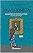 Anacrónica: Una Aventura Co...