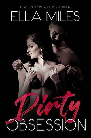 Dirty Obsession (Dirty #1)