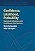 Confidence, Likelihood, Probability: Statistical Inference with Confidence Distributions (Cambridge Series in Statistical and Probabilistic Mathematics Book 41)