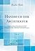 Handbuch der Architektur, Vol. 4 by Felix Genzmer