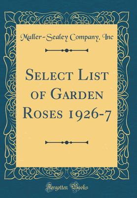 Select List of Garden Roses 1926-7