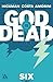 God Is Dead #6