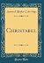 Christabel (Classic Reprint)