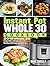 Instant Pot Whole 30 Cookbook by Dave Luckly