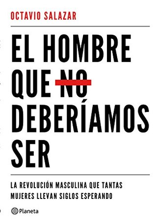 El hombre que no deberíamos ser (Kindle Edition)
