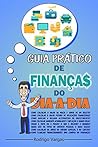 Guia Prático de Finanças do Dia-a-Dia