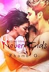 Never Ends, nessuno come noi by Rhoma G.
