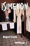 Maigret Travels by Georges Simenon