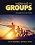 Working in Groups: Communication Principles and Strategies (7th Edition)