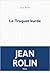 Le Traquet kurde by Jean Rolin