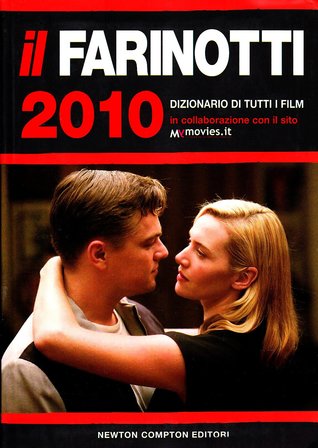 Il Farinotti 2010: Dizionario di tutti i film