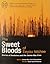 The Sweet Bloods of Eeyou Istchee by Ruth DyckFehderau