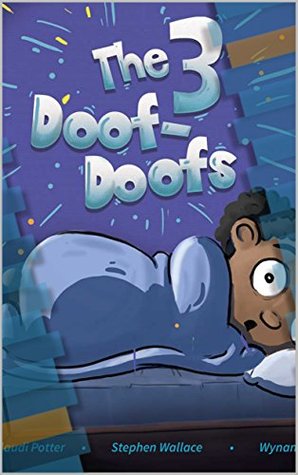the three doof doofs (Kindle Edition)