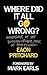 Where Did It All Go Wrong?:...