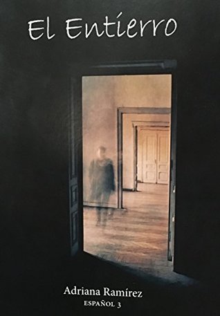 El Entierro (Spanish Edition)