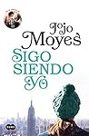 Sigo siendo yo by Jojo Moyes