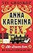 The Anna Karenina Fix: Life...