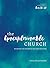 The Unexplainable Church: Reigniting the Mission of the Early Believers (A Study of Acts 13-28)