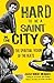 Hard to Be a Saint in the City: The Spiritual Vision of the Beats
