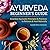 Ayurveda Beginner's Guide: ...