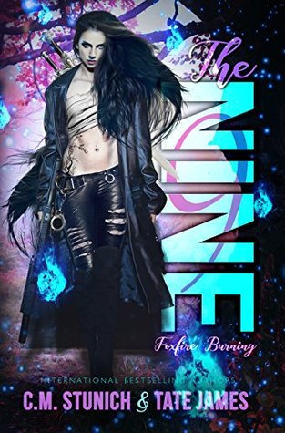 The Nine (Foxfire Burning, #1)