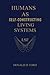 Humans As Self Constructing Living Systems