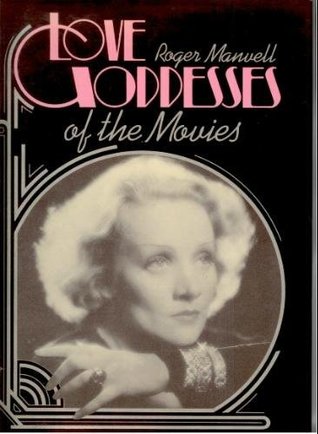 Love Goddesses of the Movies (Hardcover)