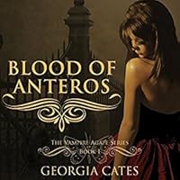 Blood of Anteros (Vampire Agápe, #1)