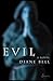 Evil: A Novel