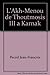 l'akh-menou de thoutmosis iii a karnak le heret-ib et les cha... by ERC