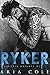 Ryker (Sinister Knights MC #1)