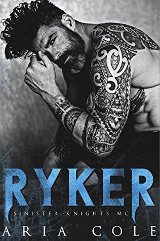 Ryker (Sinister Knights MC #1)